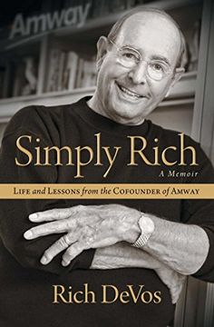 portada Simply Rich: Life and Lessons from the Cofounder of Amway: A Memoir