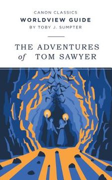 portada Worldview Guide for The Adventures of Tom Sawyer (in English)