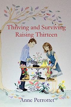 portada Thriving and Surviving Raising Thirteen (en Inglés)