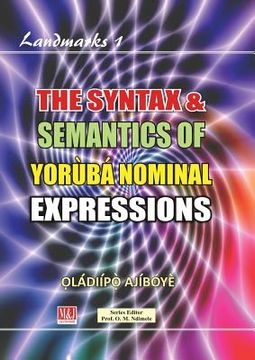 portada The Syntax & Semantics of Yorùbá Nominal Expressions (en Inglés)
