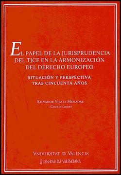 portada PAPEL DE LA JURISPRUDENCIA DEL TJCE EN LA (in Spanish)