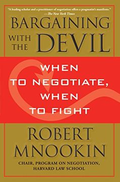 portada Bargaining With the Devil: When to Negotiate, When to Fight (en Inglés)