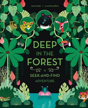 portada Deep in the Forest: A Seek-and-Find Adventure (en Inglés)