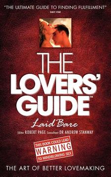 portada the lovers' guide - laid bare: the art of better lovemaking (in English)