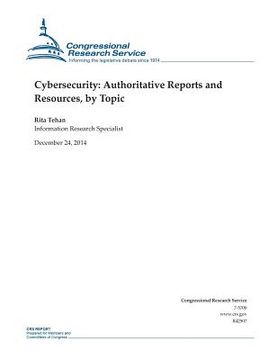 portada Cybersecurity: Authoritative Reports and Resources, by Topic