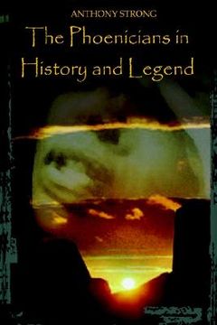 portada the phoenicians in history and legend (en Inglés)