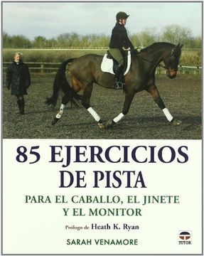 portada 85 Ejercicios de Pista Para el Caballo, el Jinete y el Monitor (in Spanish)
