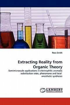 portada extracting reality from organic theory (in English)