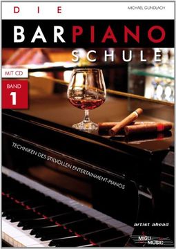 portada Die Barpiano-Schule 01: Techniken des stilvollen Entertainment-Pianos (in German)
