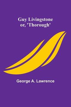 portada Guy Livingstone; or, 'Thorough'