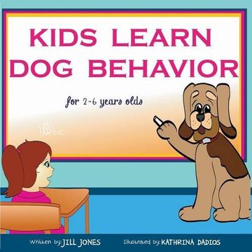portada Children's Book: Kids Learn Dog Behavior: Help Your Child to Overcome Fear of Dogs