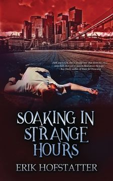 portada Soaking in Strange Hours: A Tristan Grieves Fragment (en Inglés)