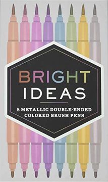 portada Bright Ideas: 8 Metallic Double-Ended Colored Brush Pens 
