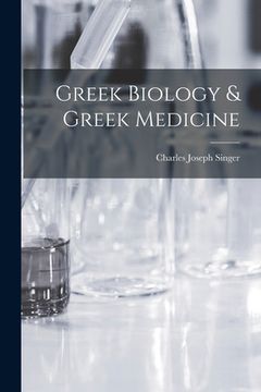 portada Greek Biology & Greek Medicine (en Inglés)