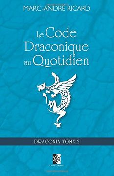 portada Le Code Draconique au Quotidien: Draconia Tome 2