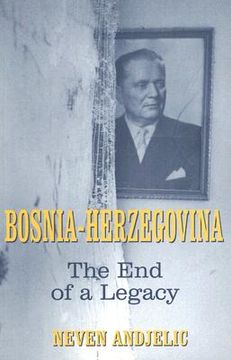 portada bosnia-herzegovina: the end of a legacy (en Inglés)