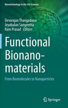 portada Functional Bionanomaterials: From Biomolecules to Nanoparticles (en Inglés)