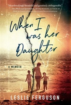 portada When I Was Her Daughter (en Inglés)