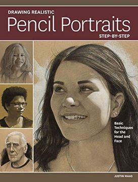 portada Drawing Realistic Pencil Portraits Step by Step: Basic Techniques for the Head and Face 