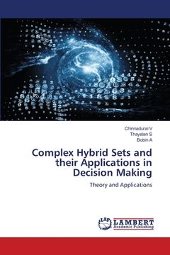 portada Complex Hybrid Sets and their Applications in Decision Making (en Inglés)