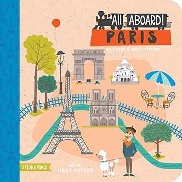 portada All Aboard! Paris: A French Primer (All Aboard Boardbooks! ) 
