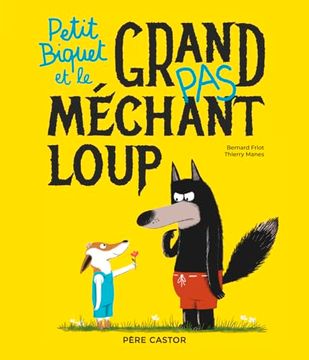 portada Petit Biquet et le Grand (Pas) Méchant Loup