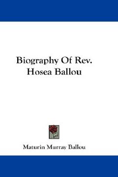 portada biography of rev. hosea ballou (en Inglés)