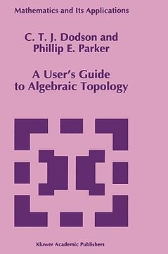 portada a user's guide to algebraic topology (en Inglés)
