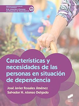 portada Características y necesidades de las personas en situación de dependencia (Servicios Socioculturales y a la comunidad)