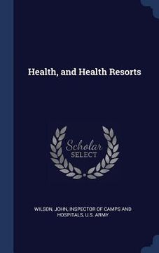 portada Health, and Health Resorts (en Inglés)