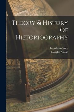 portada Theory & History Of Historiography (en Inglés)