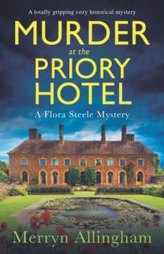 portada Murder at the Priory Hotel: A Totally Gripping Cozy Historical Mystery (a Flora Steele Mystery) (in English)