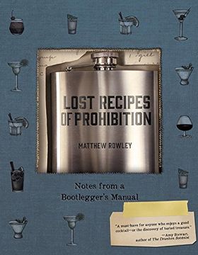 portada Lost Recipes of Prohibition: Notes from a Bootlegger's Manual