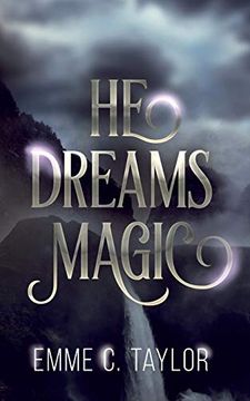 portada He Dreams Magic (en Inglés)