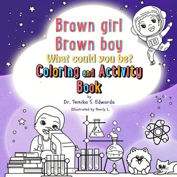portada Brown Girl Brown boy What Could you Be? Coloring and Activity Book 