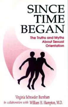 portada since time began: the truths and the myths about sexual orientation (en Inglés)