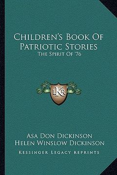 portada children's book of patriotic stories: the spirit of '76 (en Inglés)