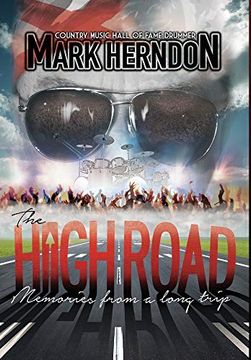 portada The High Road: Memories From a Long Trip 