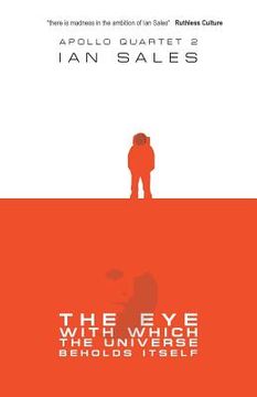 portada The Eye With Which The Universe Beholds Itself (in English)