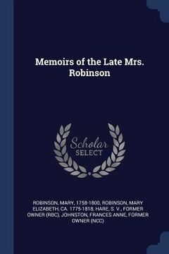 portada Memoirs of the Late Mrs. Robinson (en Inglés)