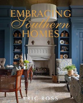 portada Embracing Southern Homes (en Inglés)