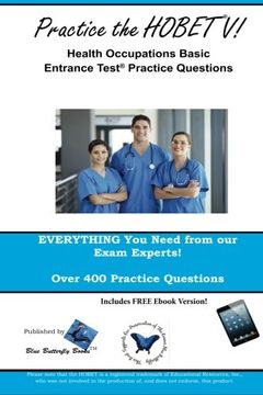 portada Practice the HOBET V!: Health Occupations Basic Entrance Test Practice Questions