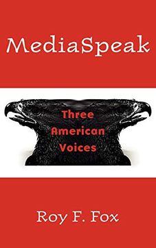 portada Mediaspeak: Three American Voices 
