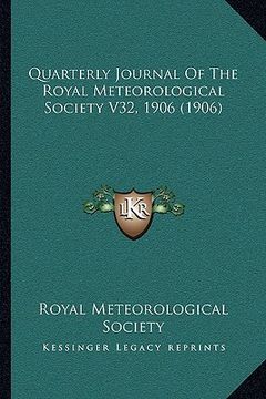portada quarterly journal of the royal meteorological society v32, 1906 (1906) (in English)