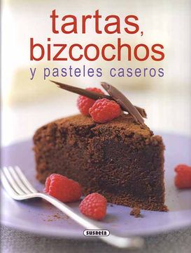 portada Tartas, Bizcochos Y Pasteles Caseros (El Rincon Del Paladar) (El Rincón Del Paladar)