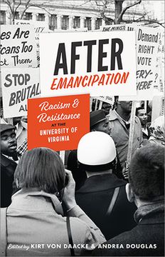 portada After Emancipation: Racism and Resistance at the University of Virginia