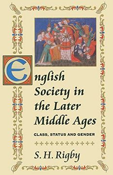 portada English Society in the Later Middle Ages: Class, Status and Gender 