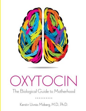 portada Oxytocin: The Biological Guide to Motherhood (in English)