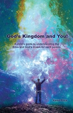 portada God's Kingdom and You!: A child's guide to understanding the Bible and God's dream for each person