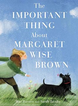 portada The Important Thing About Margaret Wise Brown (in English)